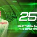 Pinbahis’ten Papara Yatırımlarına 250 TL Bonus